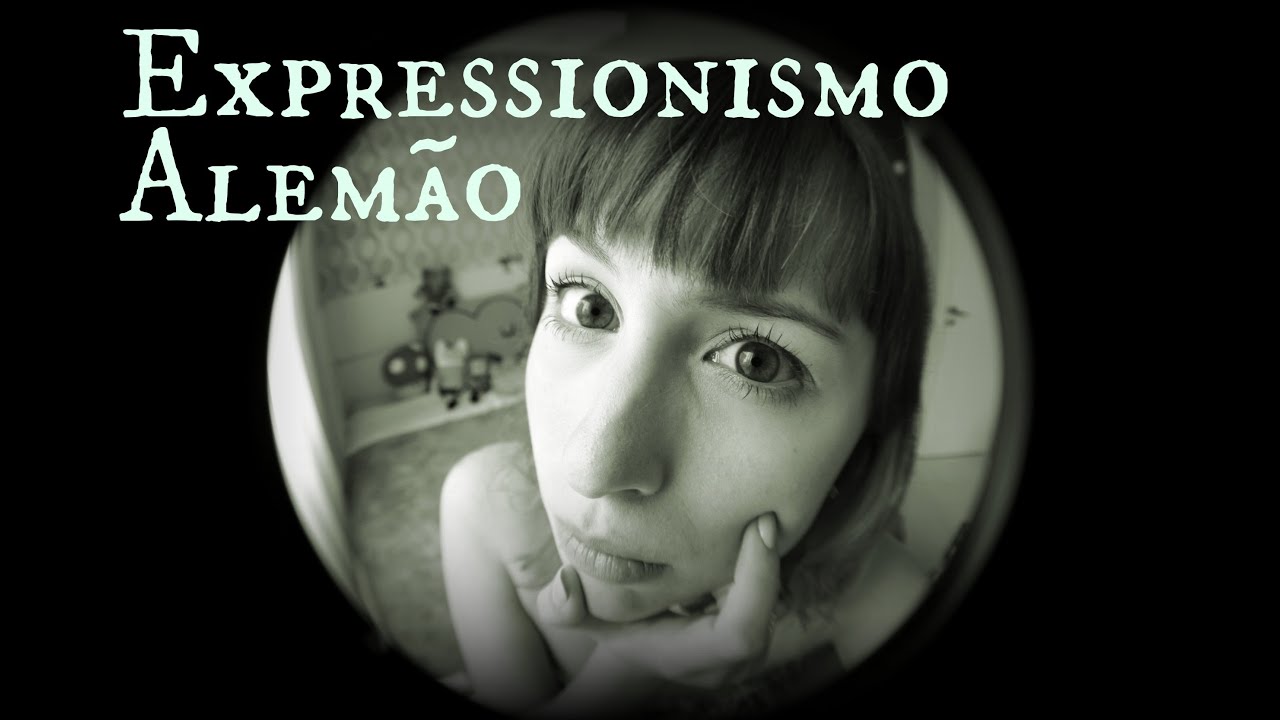 Expressionismo Alemão - Lully de Verdade 176
