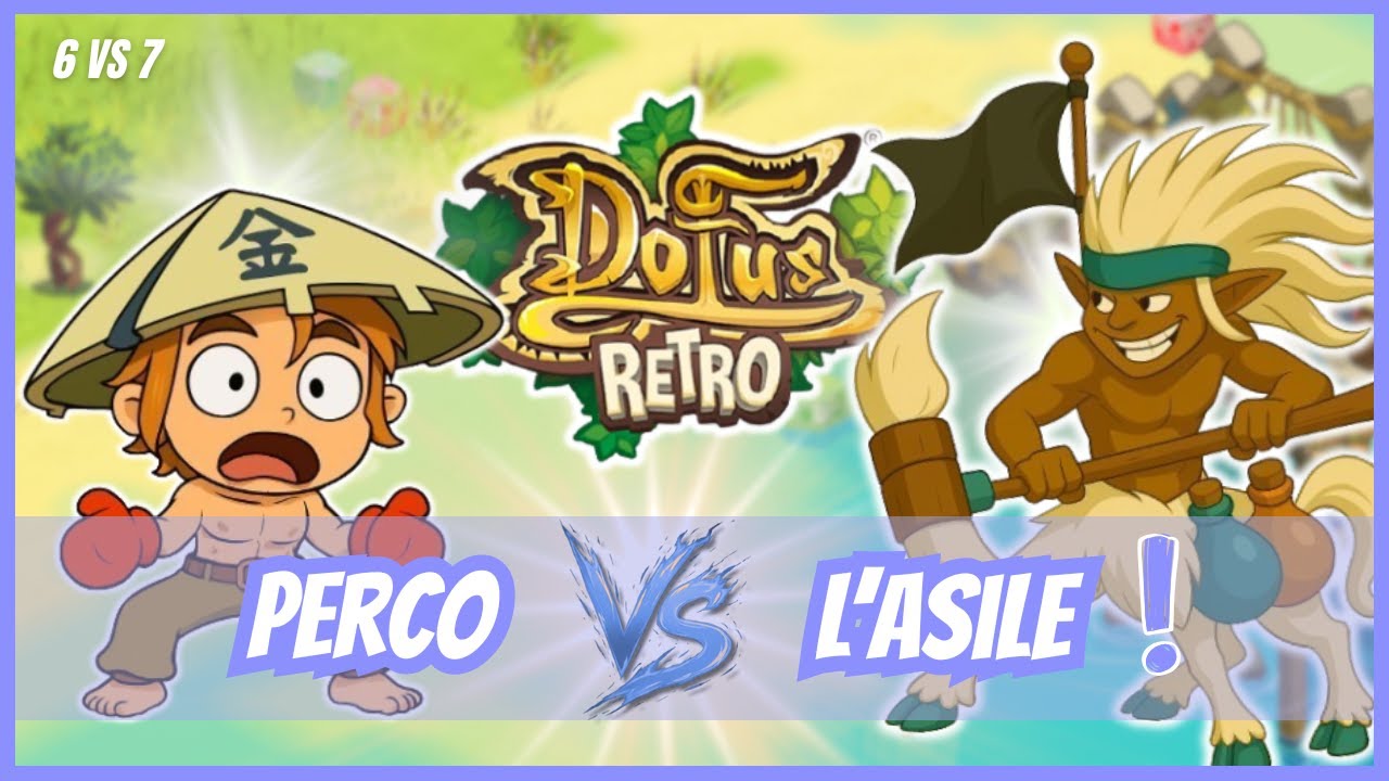 DOFUS [BOUNE] : ATTAQUE PERCO vs L'ASILE