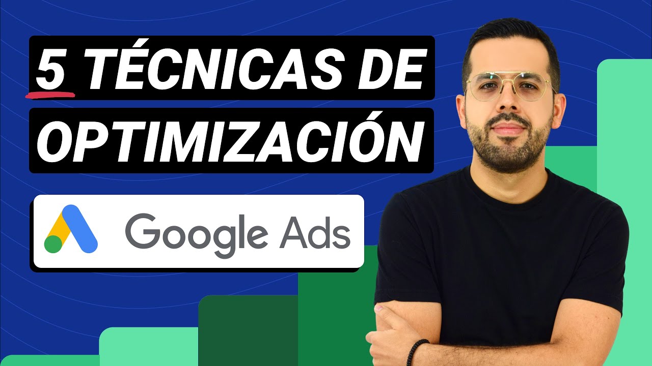 📈 Cómo OPTIMIZAR Campañas de GOOGLE ADS (en TIEMPO REAL)
