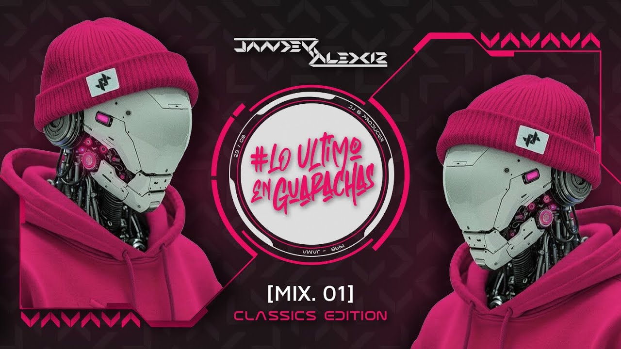 Lo último En Guarachas [Mix 01] 🔥 (Classics Edition) ✘ Jander Alexiz | Guaracha, Aleteo, Electrónica