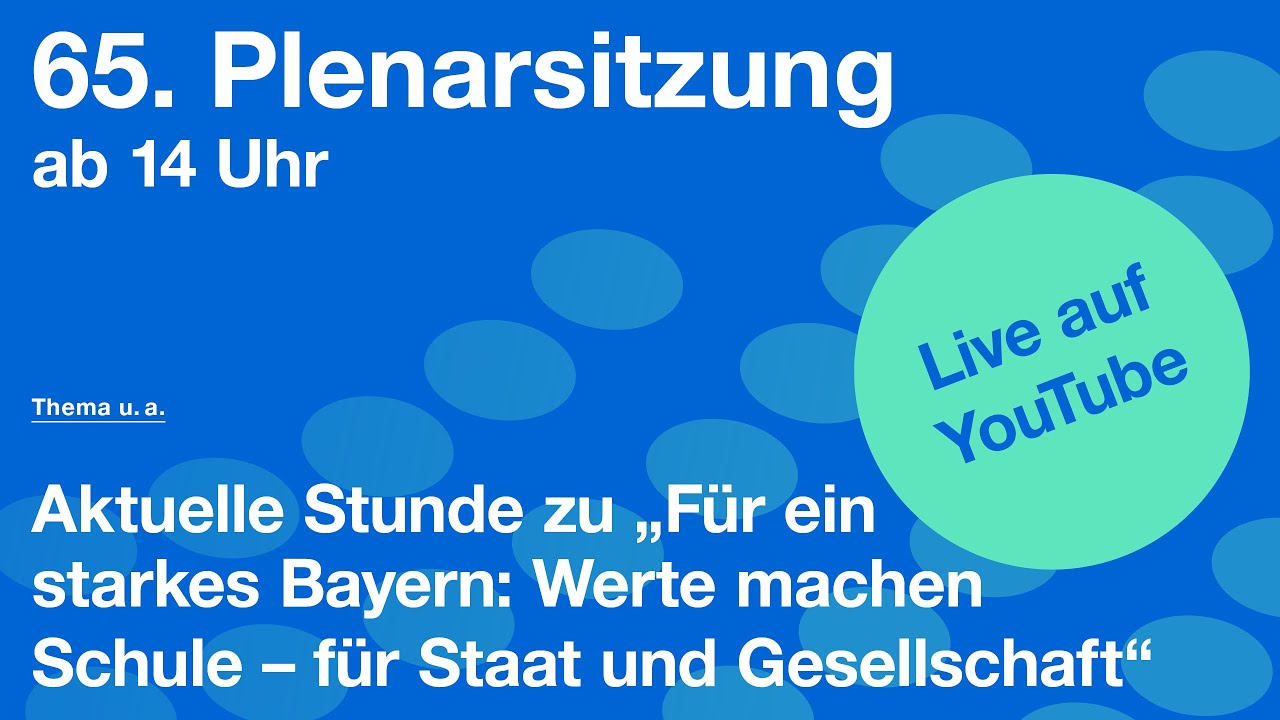 65. Plenarsitzung der 19. Wahlperiode | Bayerischer Landtag