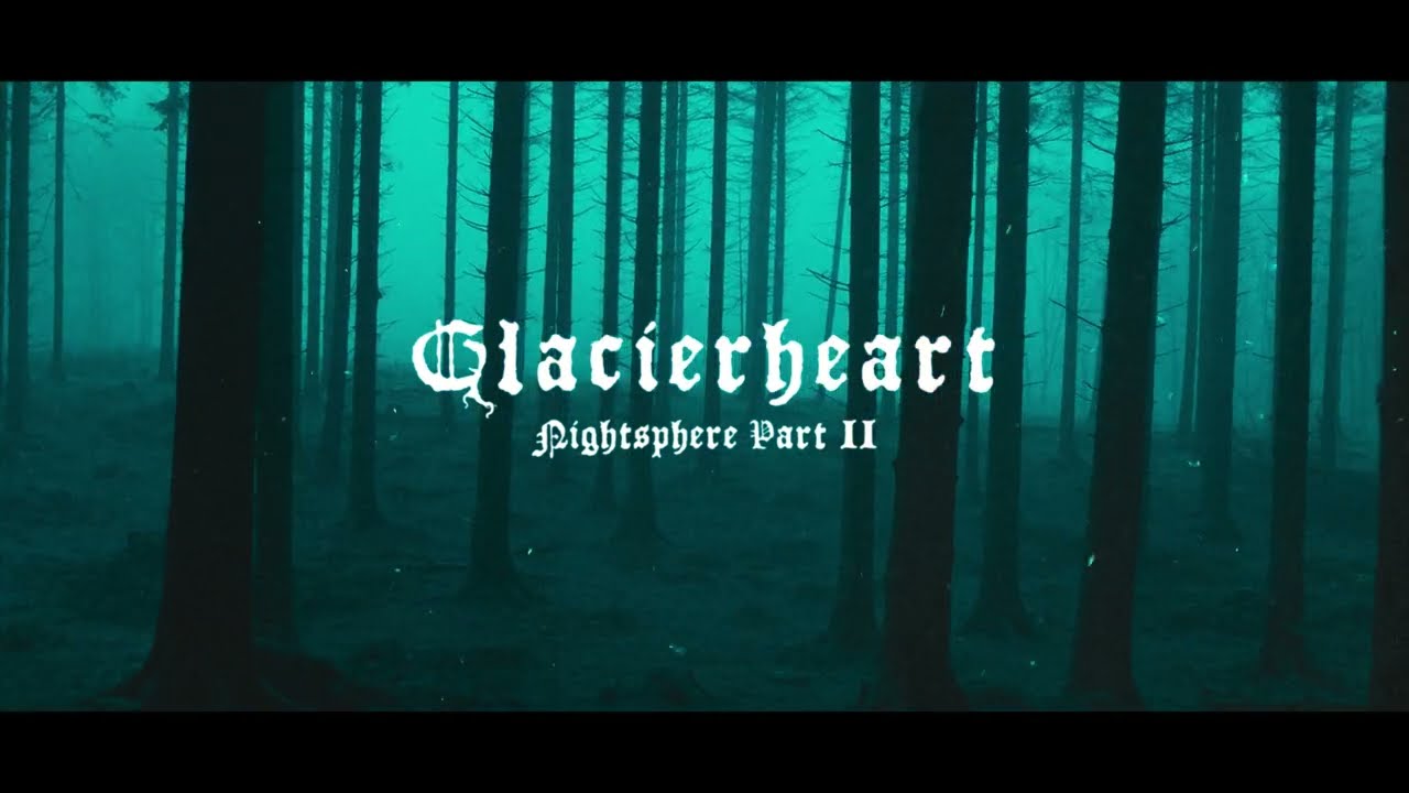 HERETOIR - Glacierheart - Nightsphere Part II (feat. Nikita Kamprad of 