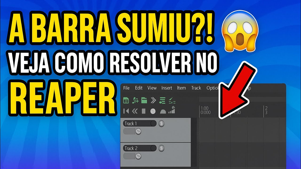A BARRA SUMIU NO REAPER?! 😱 Aprenda Como Recuperar em Segundos!