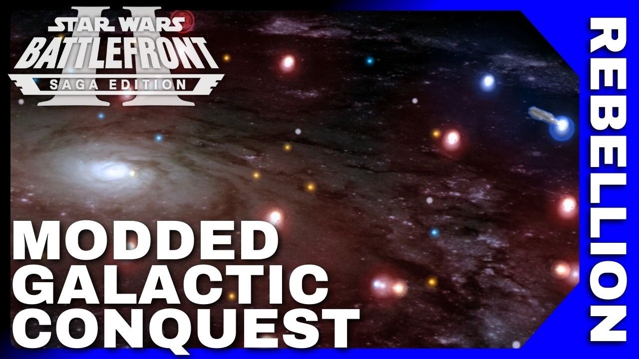Modded REBELS Galactic Conquest | Star Wars: Battlefront 2 Saga Edition
