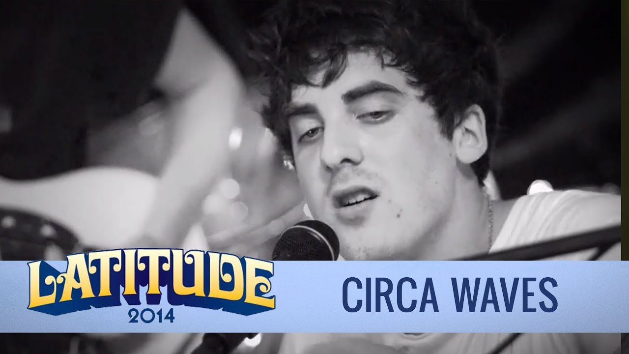 Circa Waves 'Young Chasers' | Latitude Festival 2014
