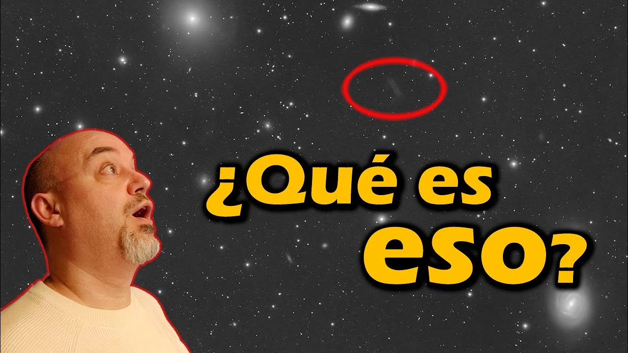 Fotografiando galaxias encuentro UN OBJETO EXTRAÑO ¿Qué será? 😱
