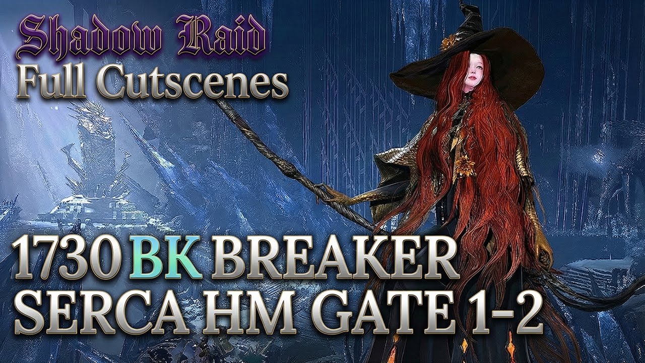 [Lost Ark]1730 Brawl King Breaker(3-1-2 Core) - Shadow Raid Serca Hard Gate 1-2