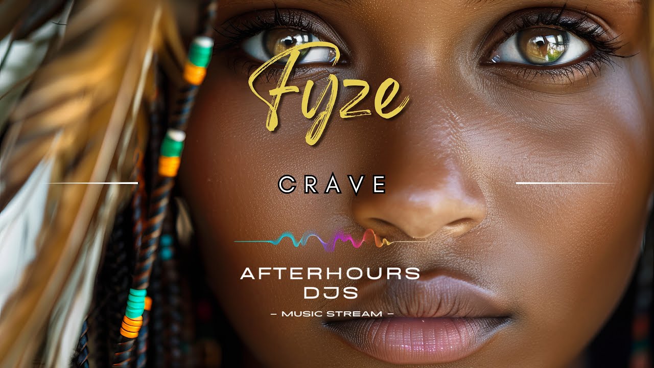 Fyze - Crave (#electronic)