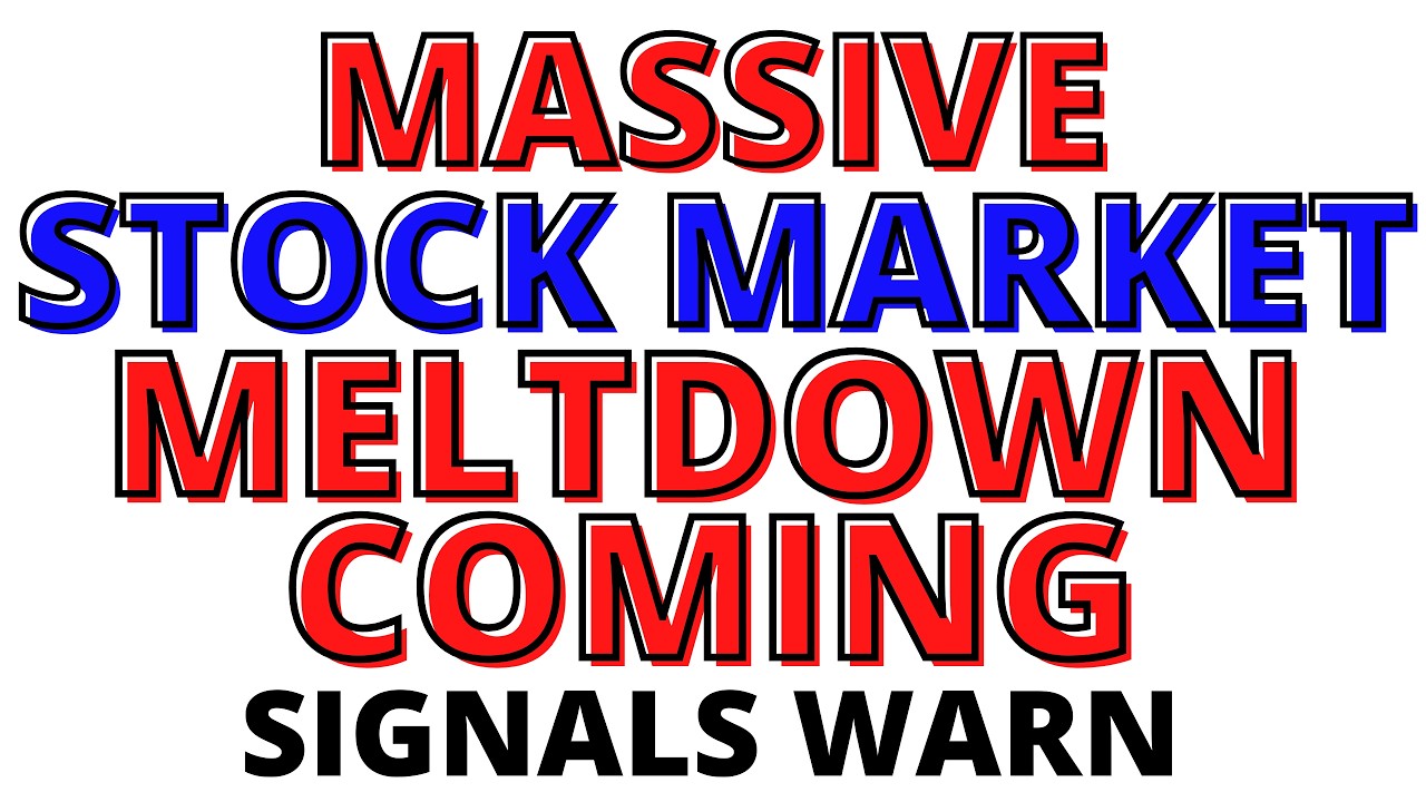 Massive Stock Market Meltdown About to Happen