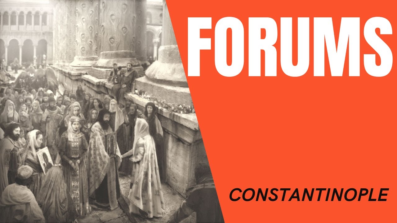 Форумы Константинополя