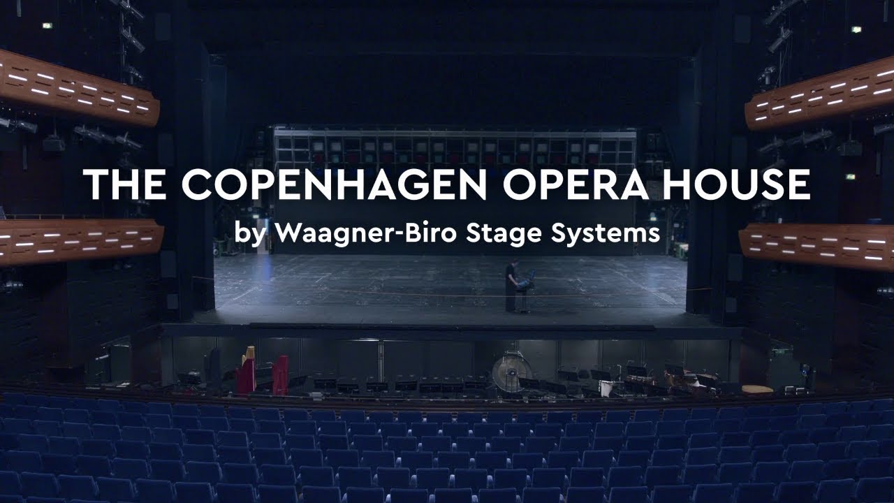 The Copenhagen Opera House by Waagner-Biro Stage Systems