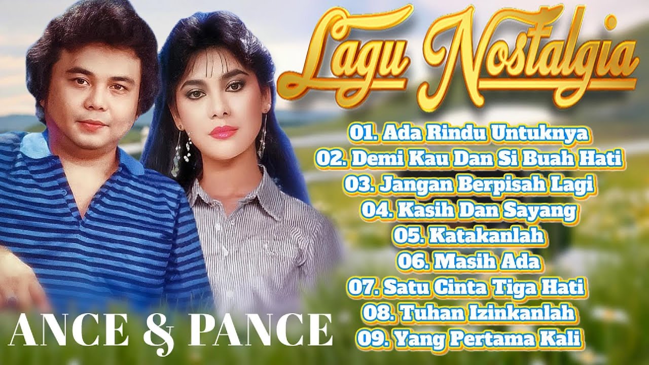 💔 Kumpulan Lagu Terbaik Pance Pondaag & ANCE | Lagu Cinta Lawas Paling Menyentuh