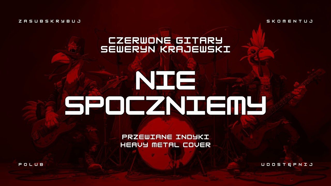 🔥 Czerwone Gitary - Seweryn Krajewski - Nie Spoczniemy (ale to heavy metal cover) 🔥🦃🤘 HIT