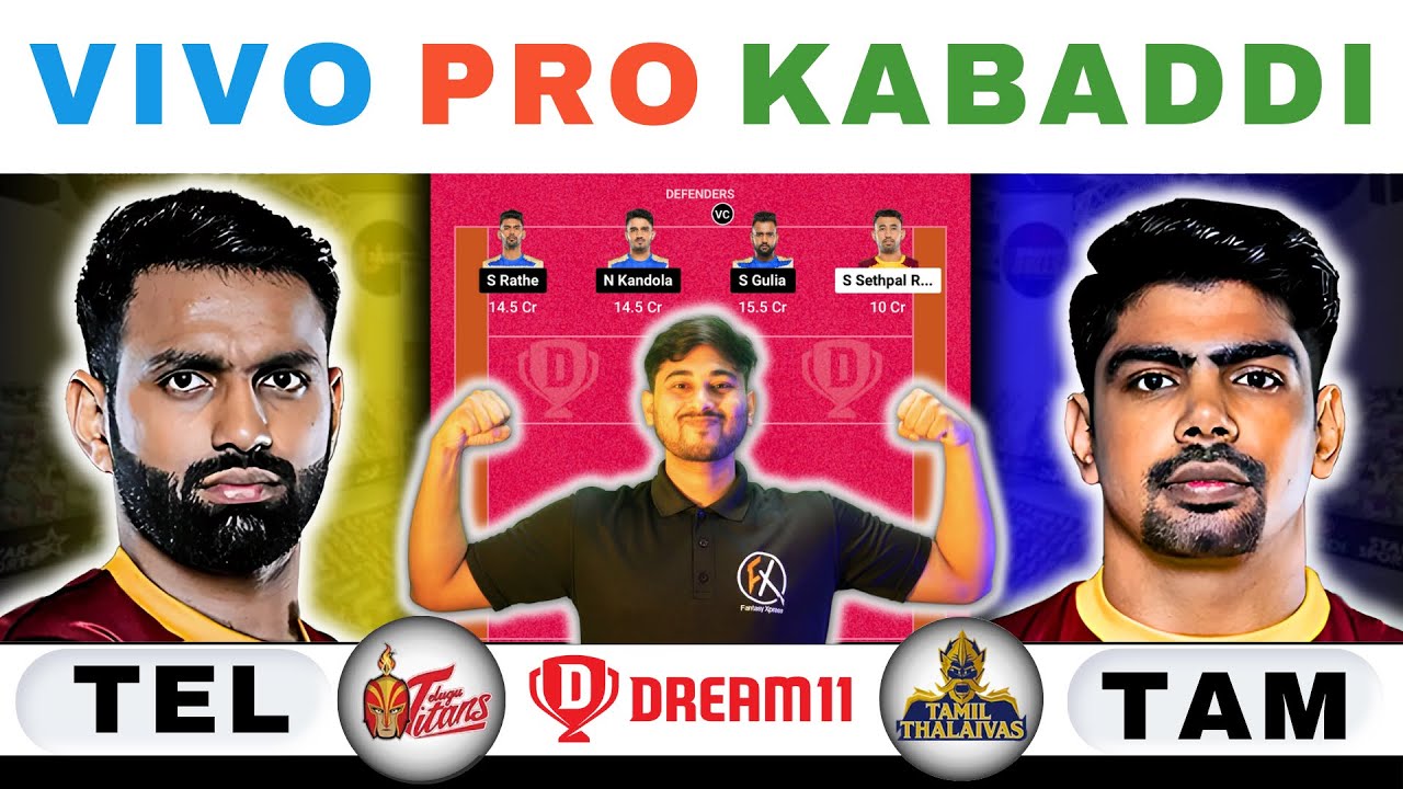 TEL vs TAM Dream11 Kabaddi, TEL vs TAM Dream11 Prediction, Telugu Titans vs Tamil Thalaivas Kabaddi