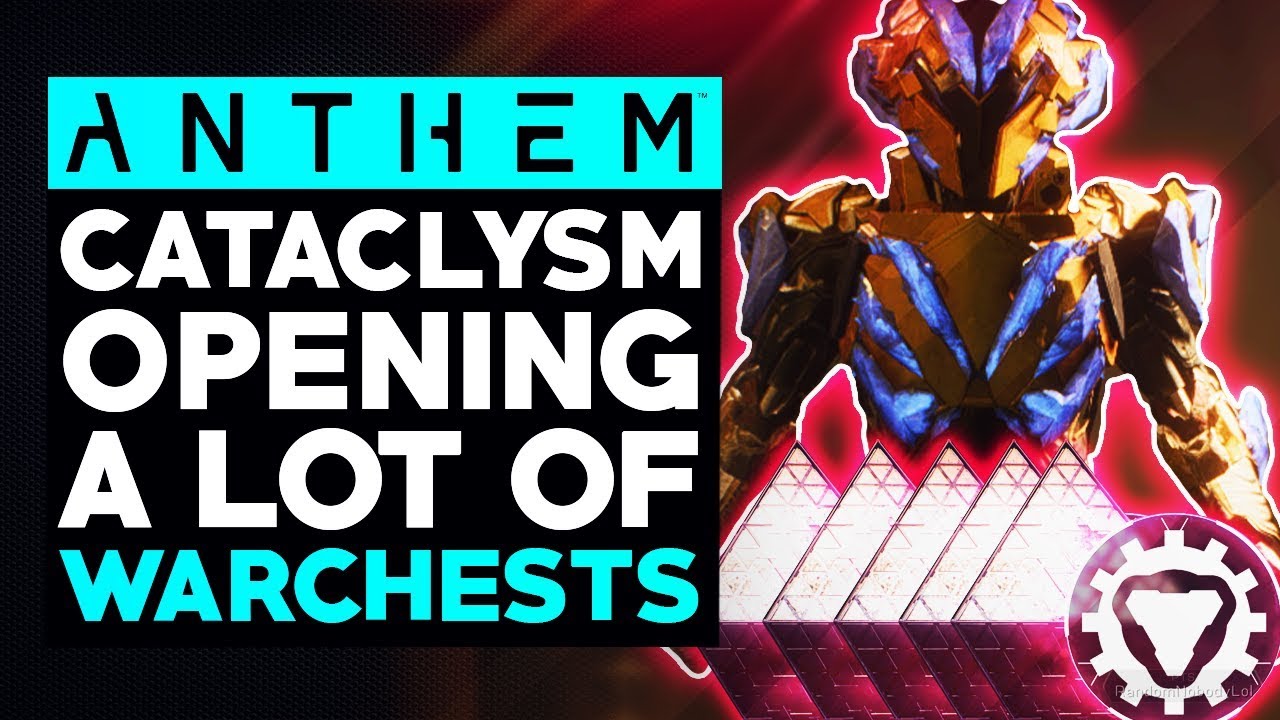 Anthem Cataclysm - Warchest Opening, Checking Out the New Stuff & Testing Loot Drops