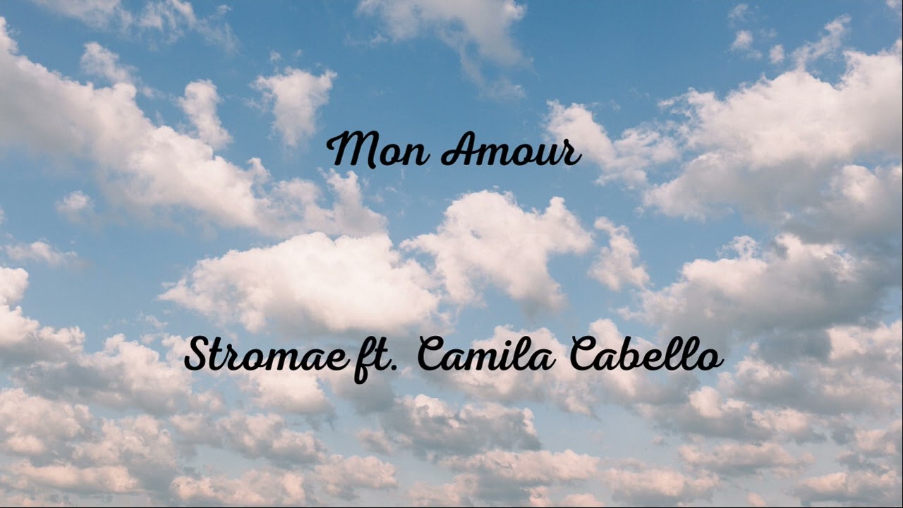 Stromae ft. Camila Cabello - Mon amour (sped up)
