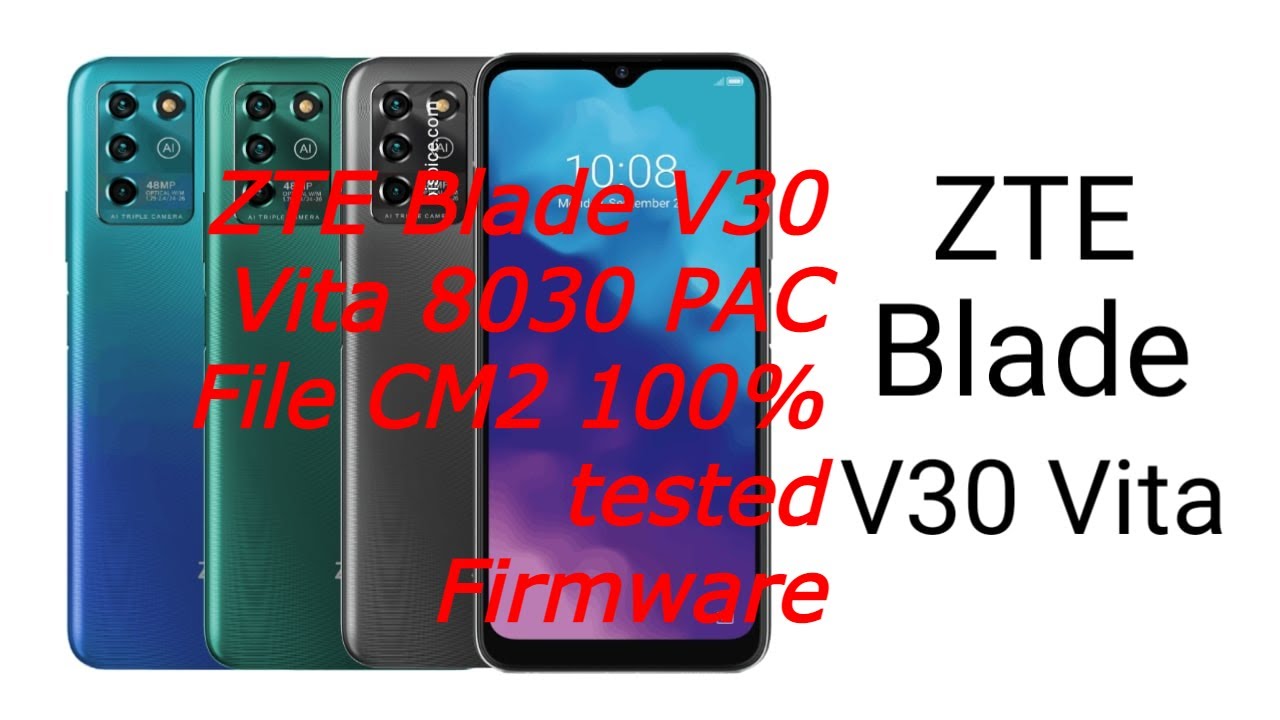 ZTE Blade V30 Vita 8030 PAC File CM2 100% tested Firmware