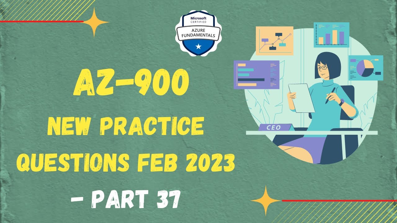 AZ 900 Real Exam Questions 2023: Don't Fret, We've got you covered || Part 37