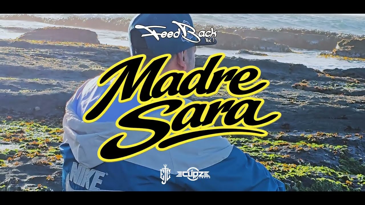El Jota  - Madre Sara / FeedBack Vol. 1