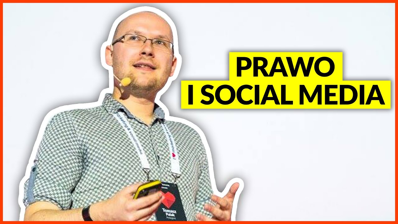 Prawo i social media - Tomasz Palak