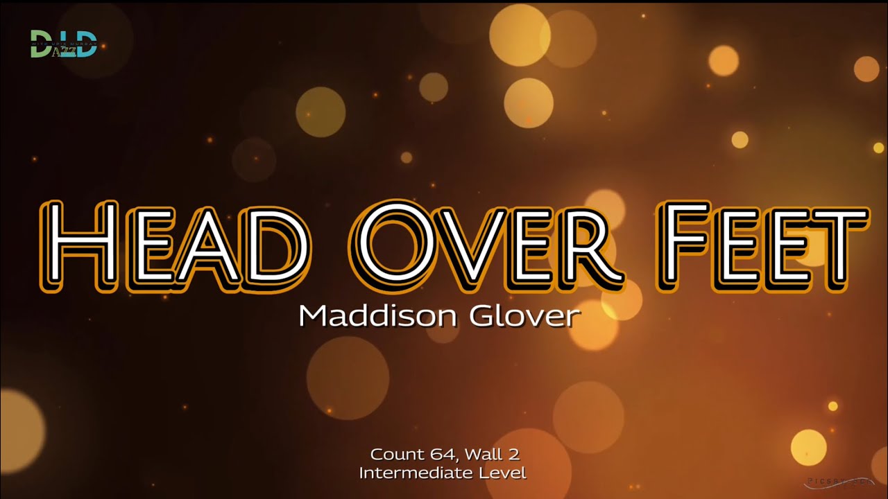 Head Over Feet - Line Dance // Maddison Glover