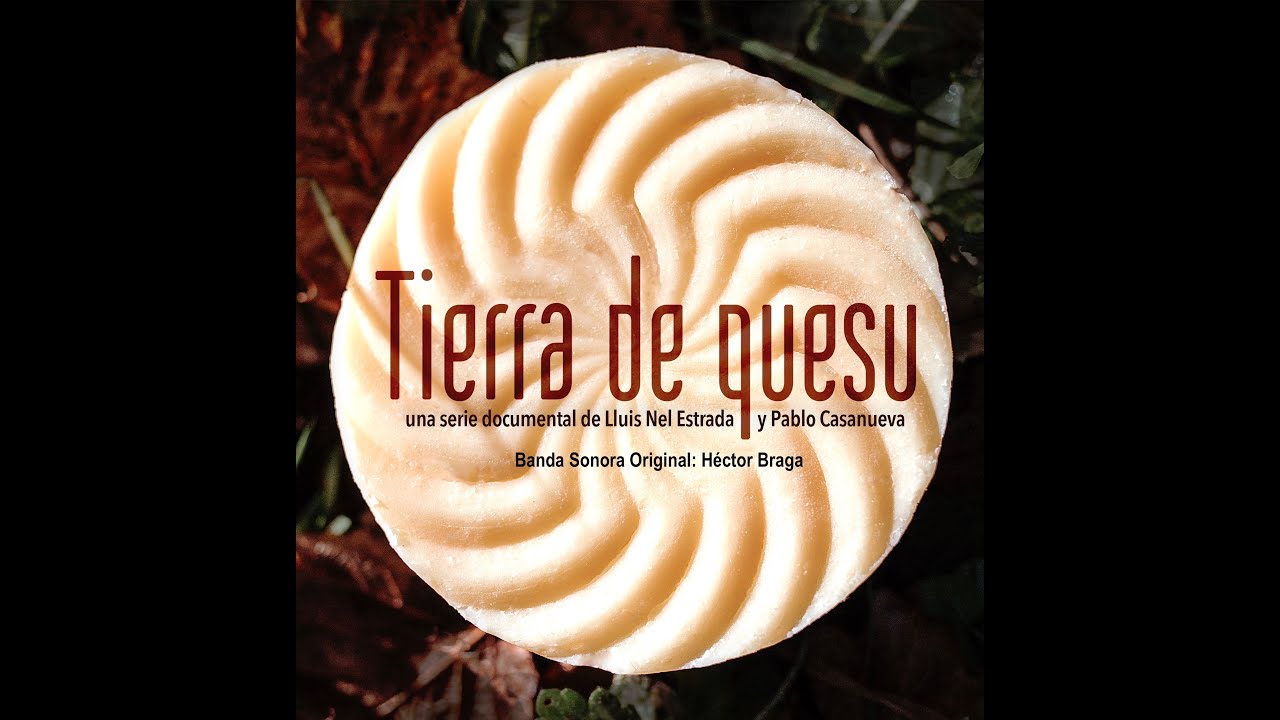 Héctor Braga - BSO Tierra de Quesu