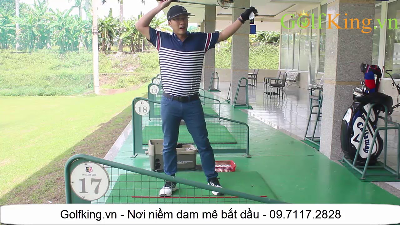 Tự học chơi Golf từ A đến Z - Bài 9: Giai đoạn 3 quá trình backswing