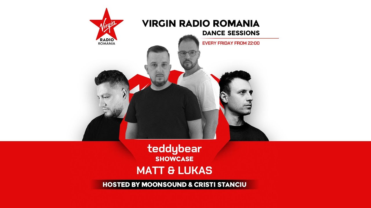 Virgin Radio Dance Sessions TeddyBear Showcase  with Matt & Lukas