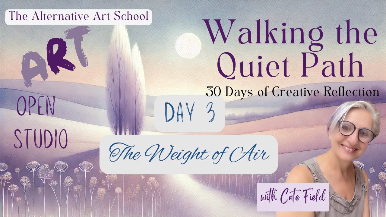 Day 3 | Why Stillness Can Be the Most Powerful Creative Tool | Walking the Quiet Path |
