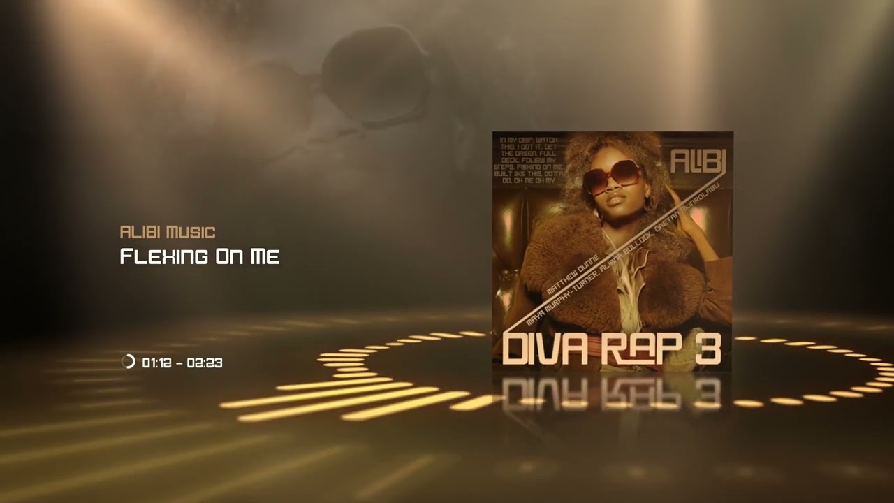 ALIBI Music - Flexing On Me (Diva Rap 3)