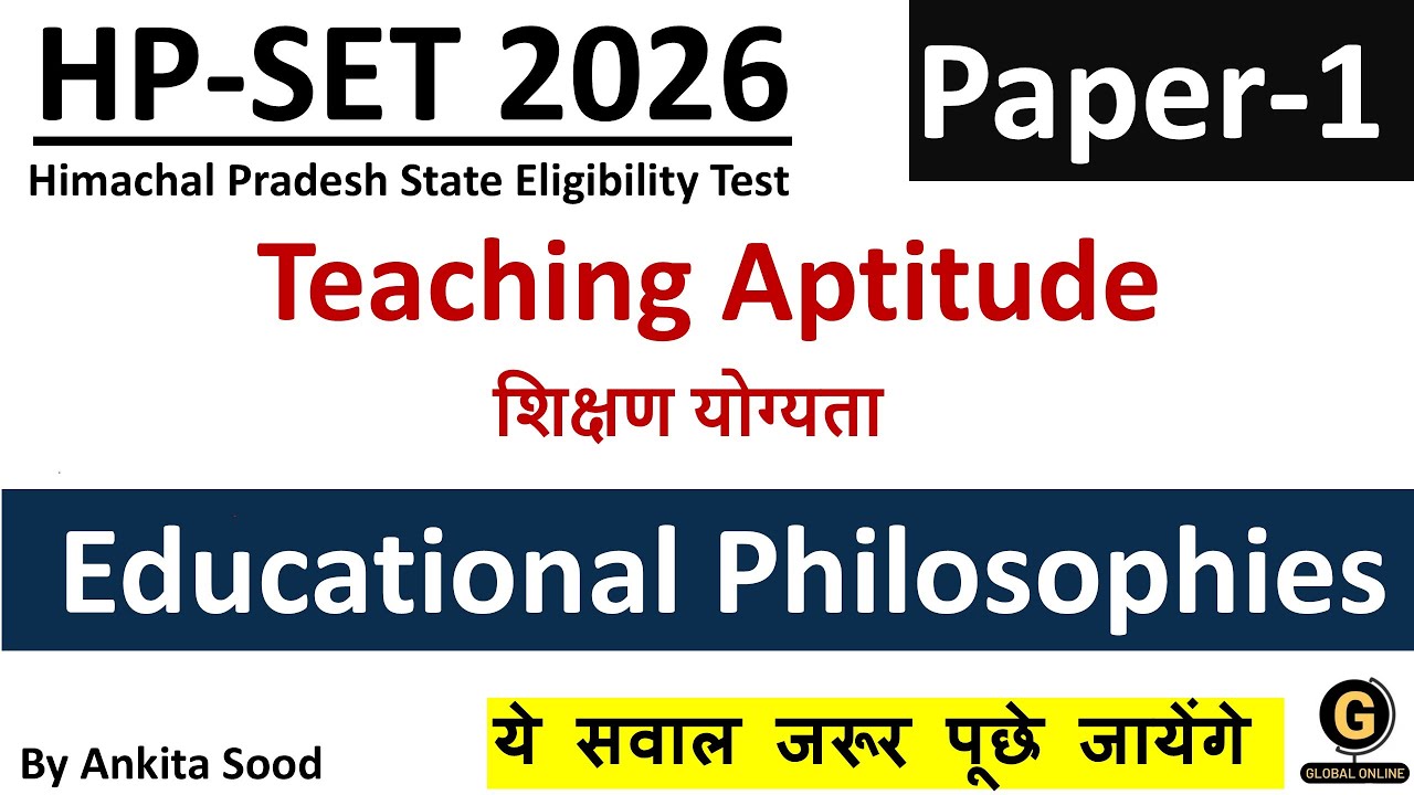 Philosophies of Education | Teaching Aptitude | HPSET Paper 1 2026 Preparation