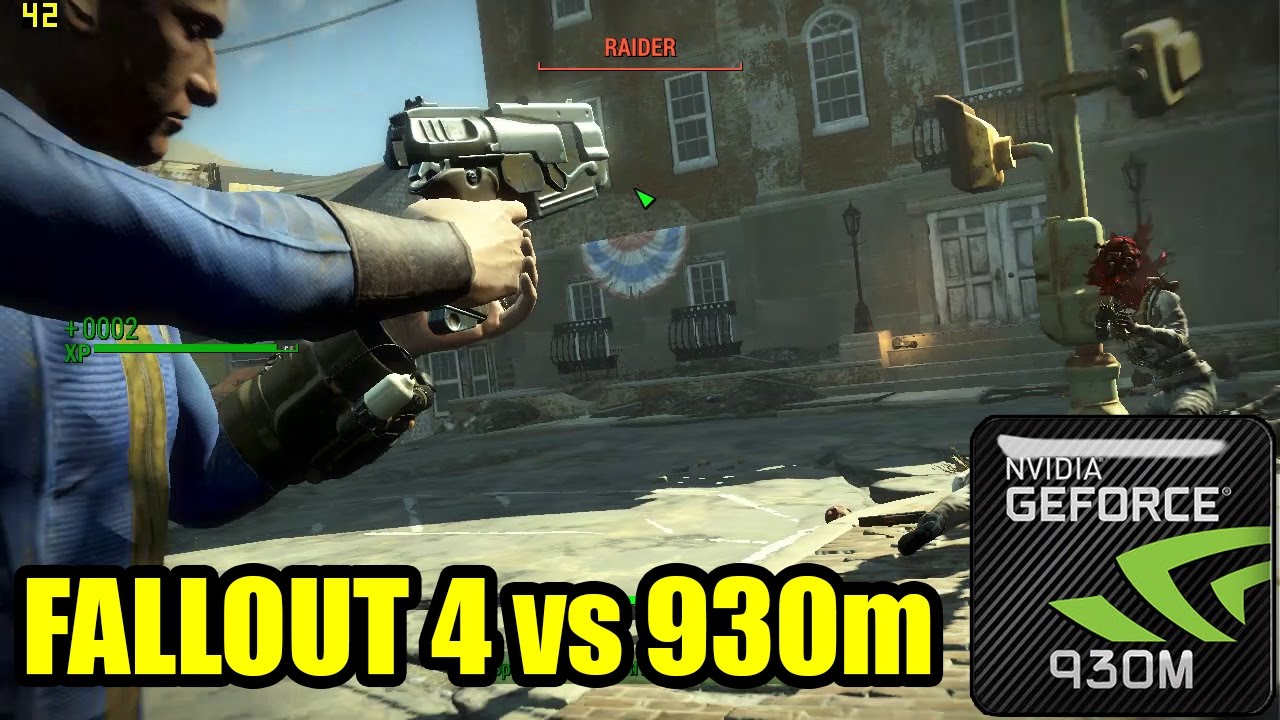 Playing Fallout4 on a GeForce 930m (LOW settings)