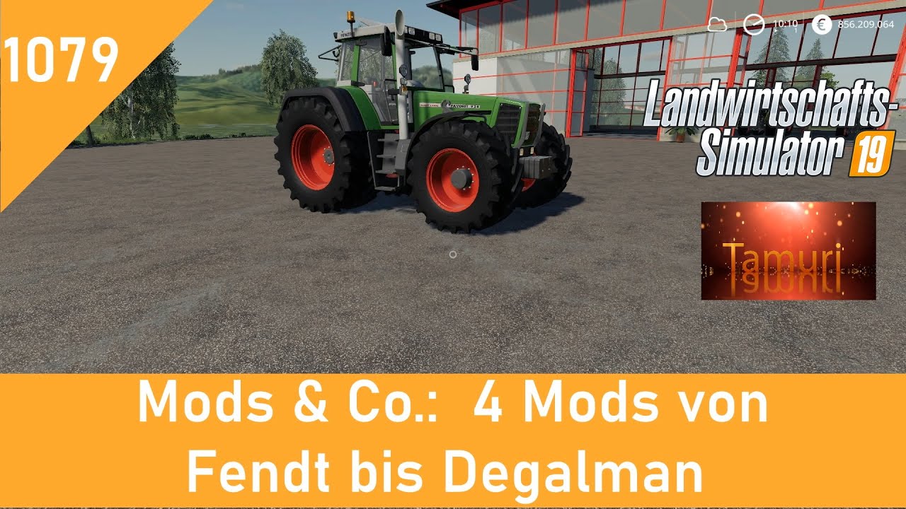LS19 Mods & Co.  1079  4 Mods von Fendt bis Degalman mit Link Liste