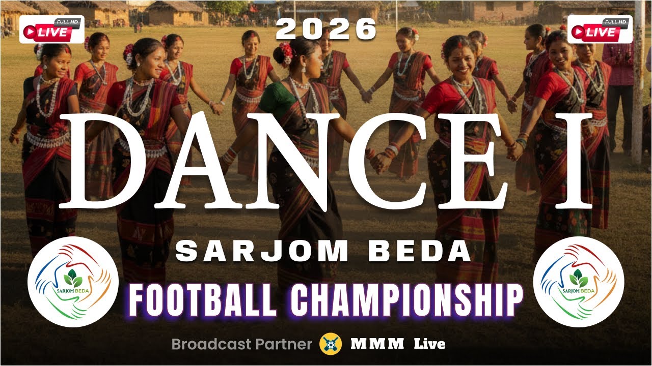 Dance | Final Day | ⚽ ₹5,00,000 Winner Prize! Sarjom Beda Football Championship 2026 | Dumka 🏆