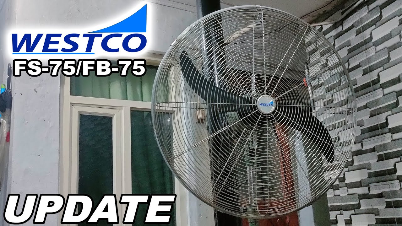 WESTCO INDUSTRIAL FAN ( FS-75 / FB-75 ) 