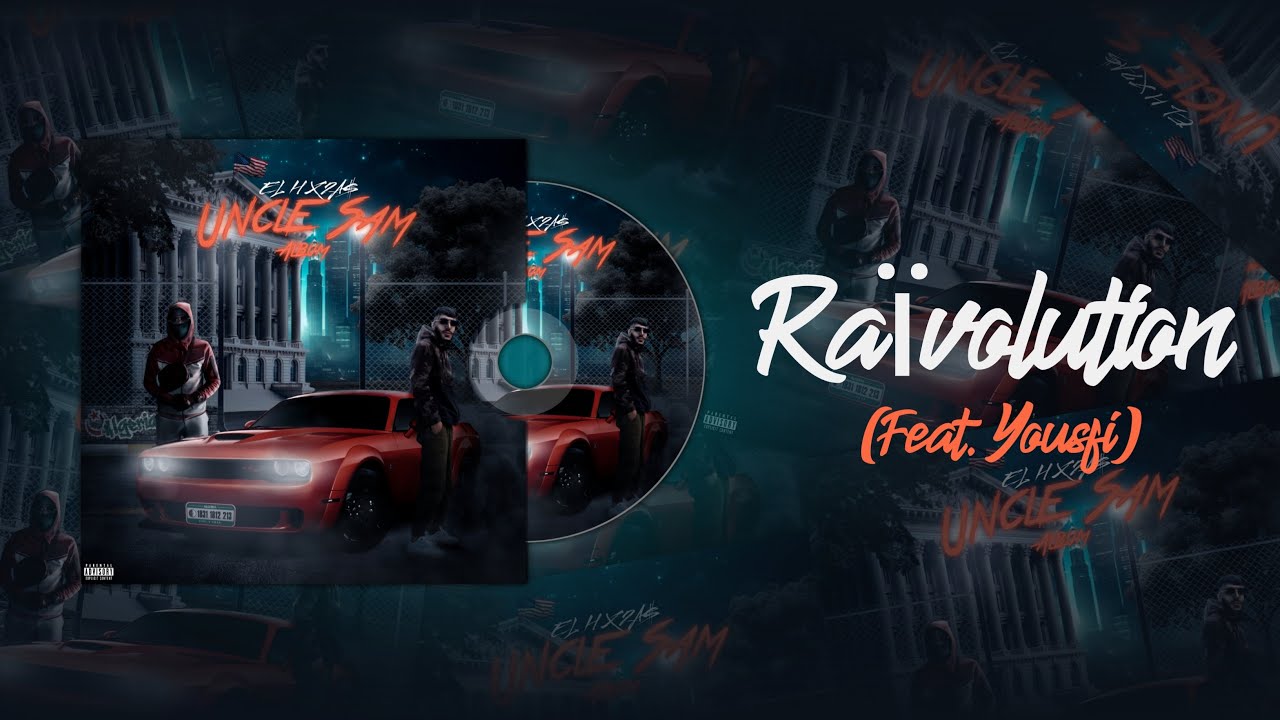 El H, 2A$ - Ra&iuml;volution (feat. @yousfiofficiel)