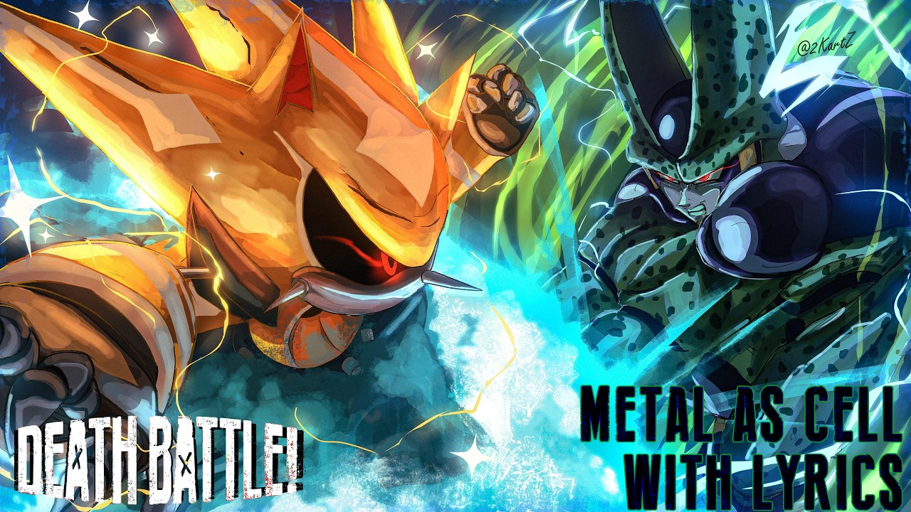[V2] Metal As Cell - With Lyrics (Death Battle: Metal Sonic Vs Cell)