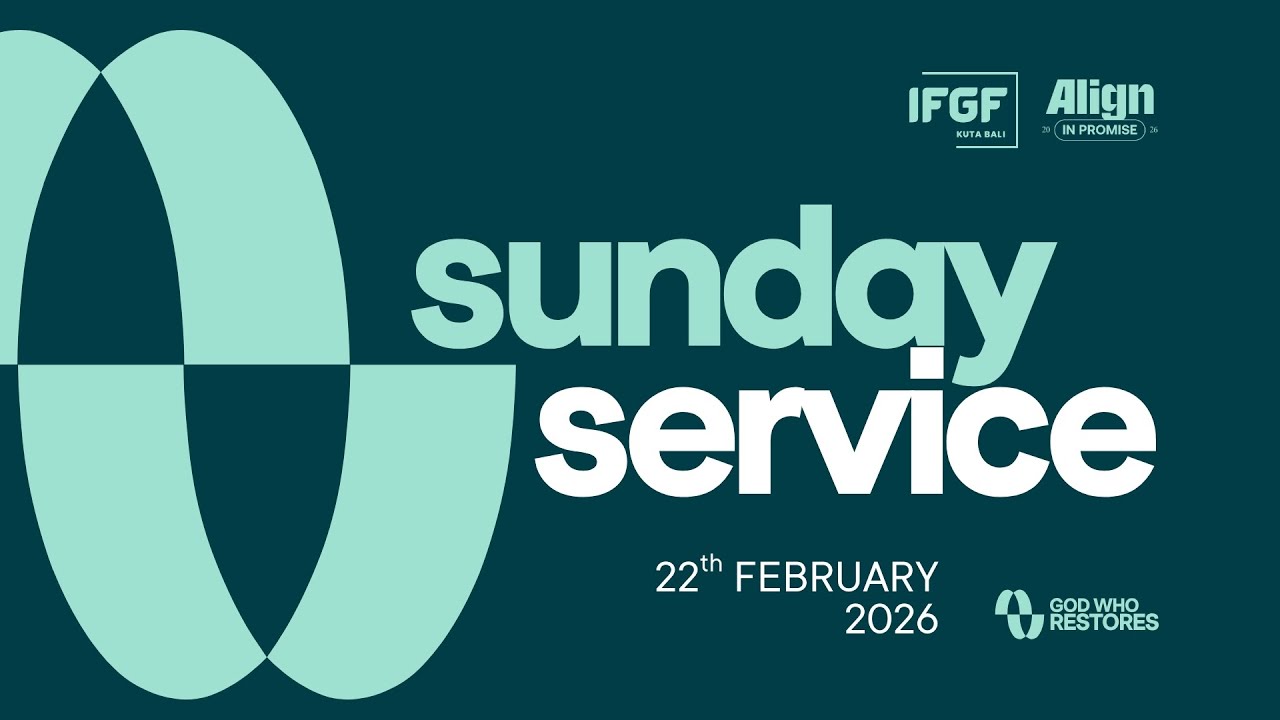 SUNDAY SERVICE IFGF KUTA BALI 22 February 2026 - Ps. Vaico Mamola
