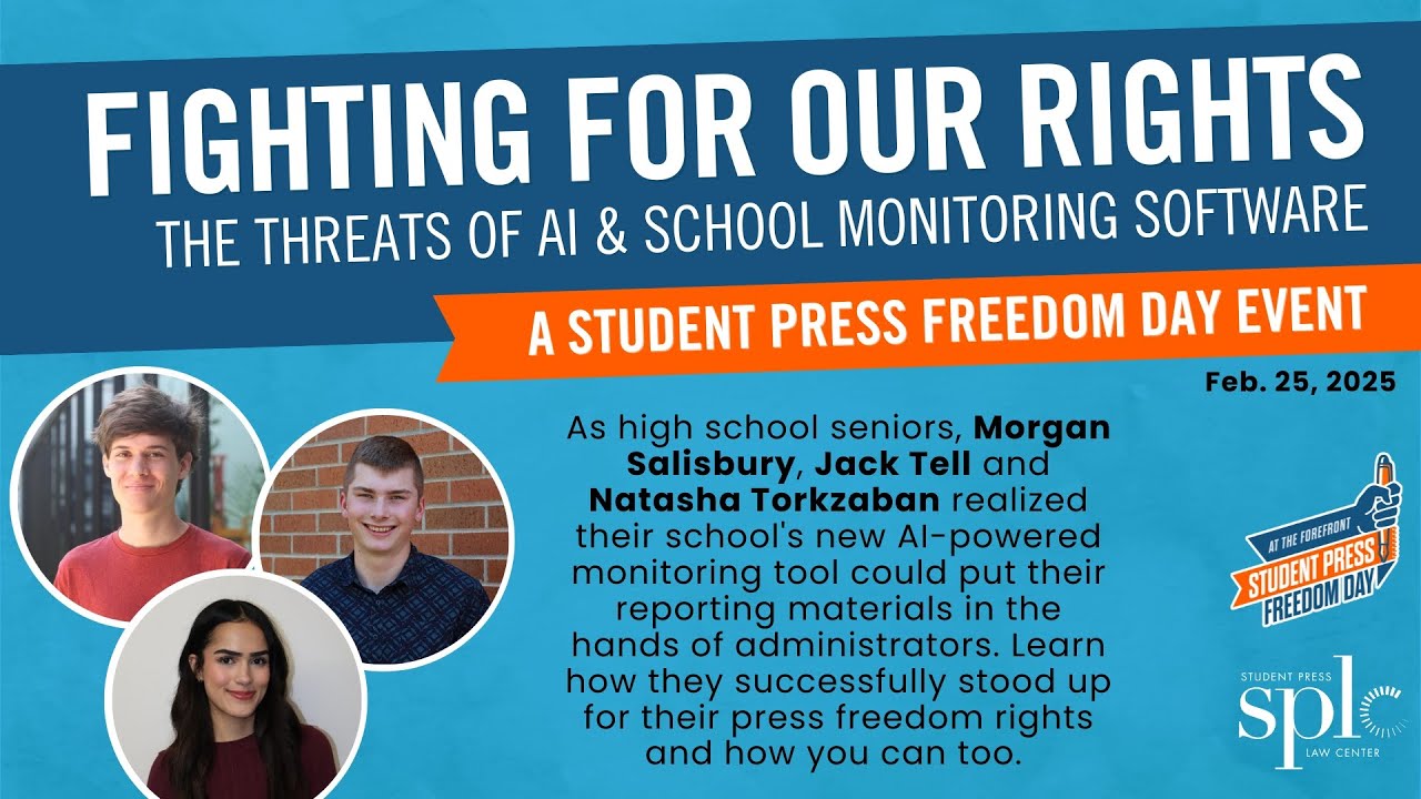 Student Press Freedom Day 2025: The Threats of AI & School Monitoring Software