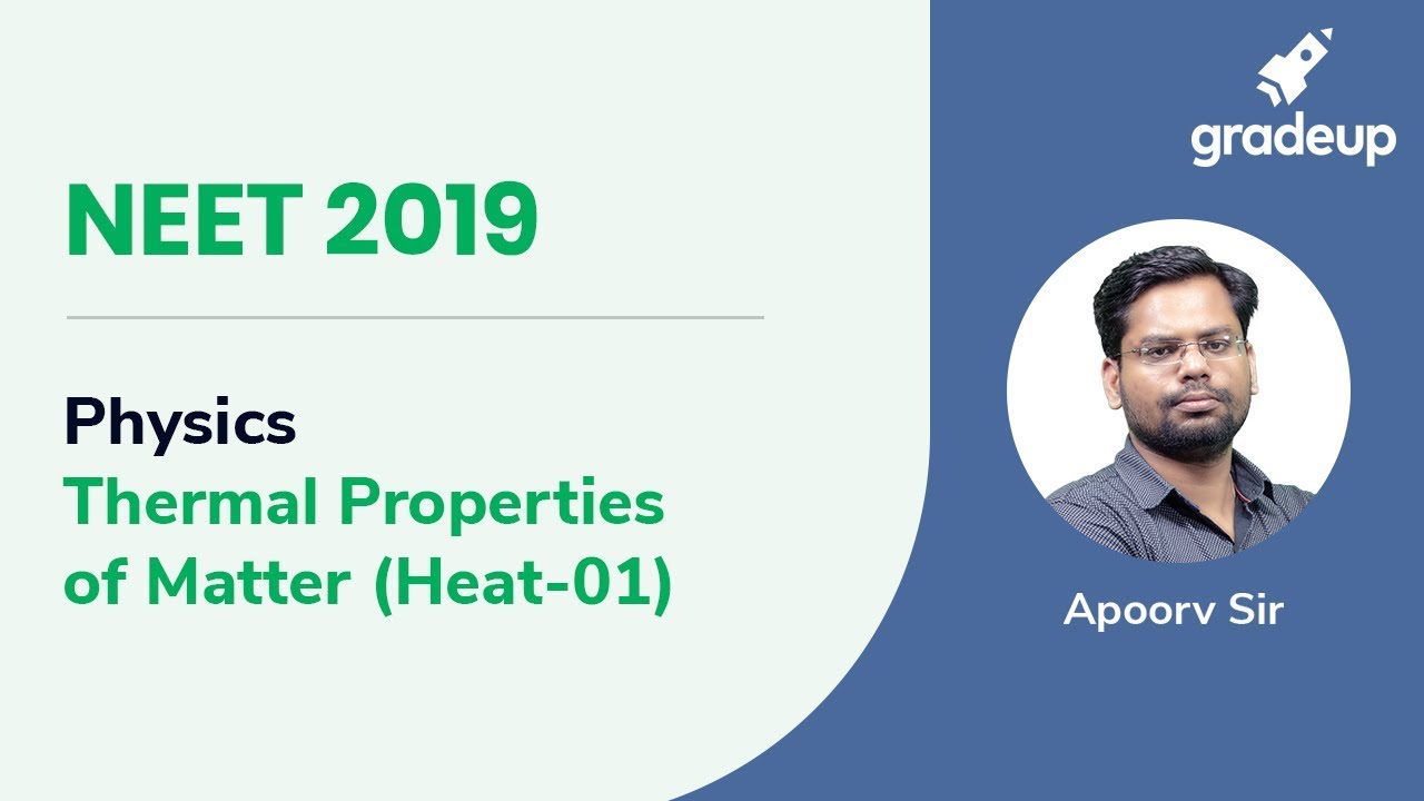 Live Class on Thermal Properties of Matter  | Heat  Radiations | IIT JEE 2020 | Gradeup JEE