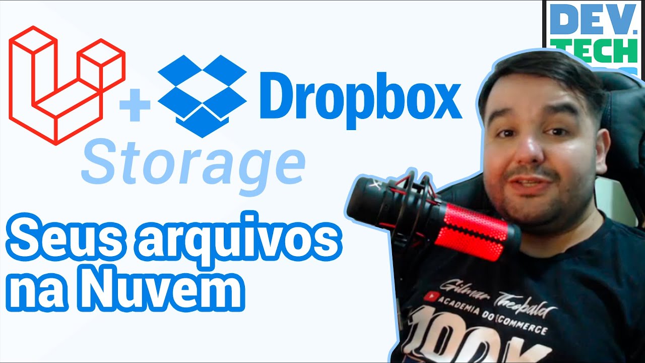 Laravel Dropbox Storage - Armazenando arquivos em nuvem pelo filesystem