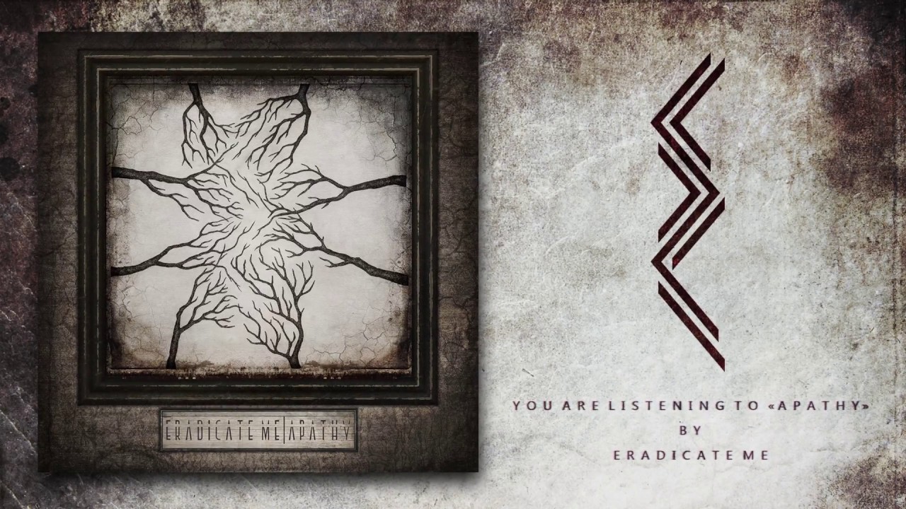 Eradicate Me - Apathy [Progressive Metalcore]