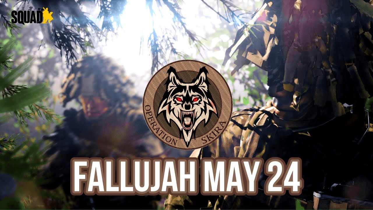 SKIRA Fallujah MAY 24 | Full Game AdminCam | SQUAD