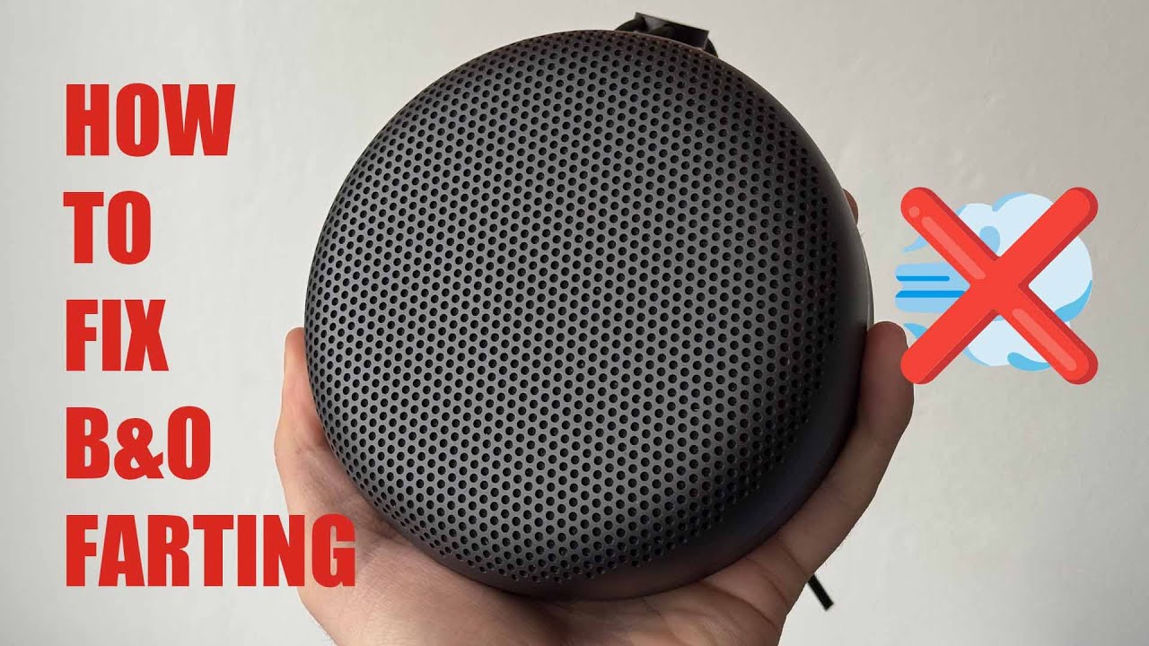 How to fix Bang & Olufsen Beoplay A1 Farting sound