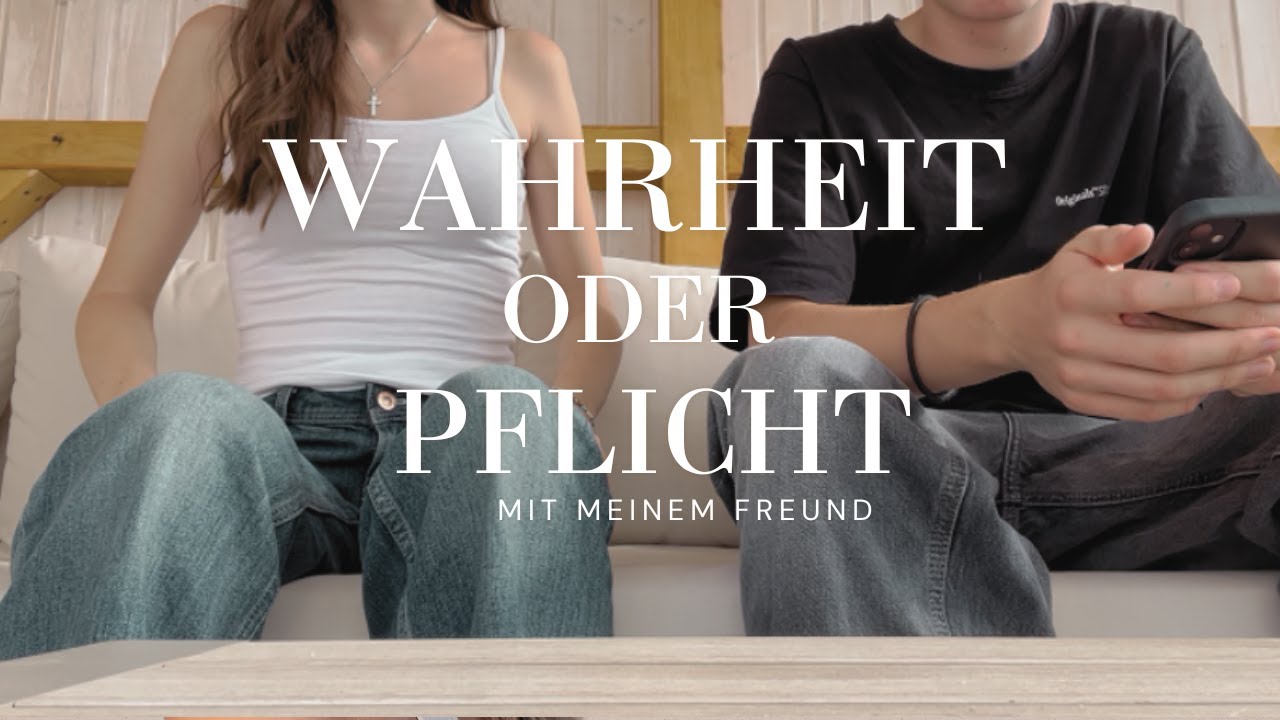 WAHRHEIT oder PFLICHT mit meinem Freund! | marie_the0ne