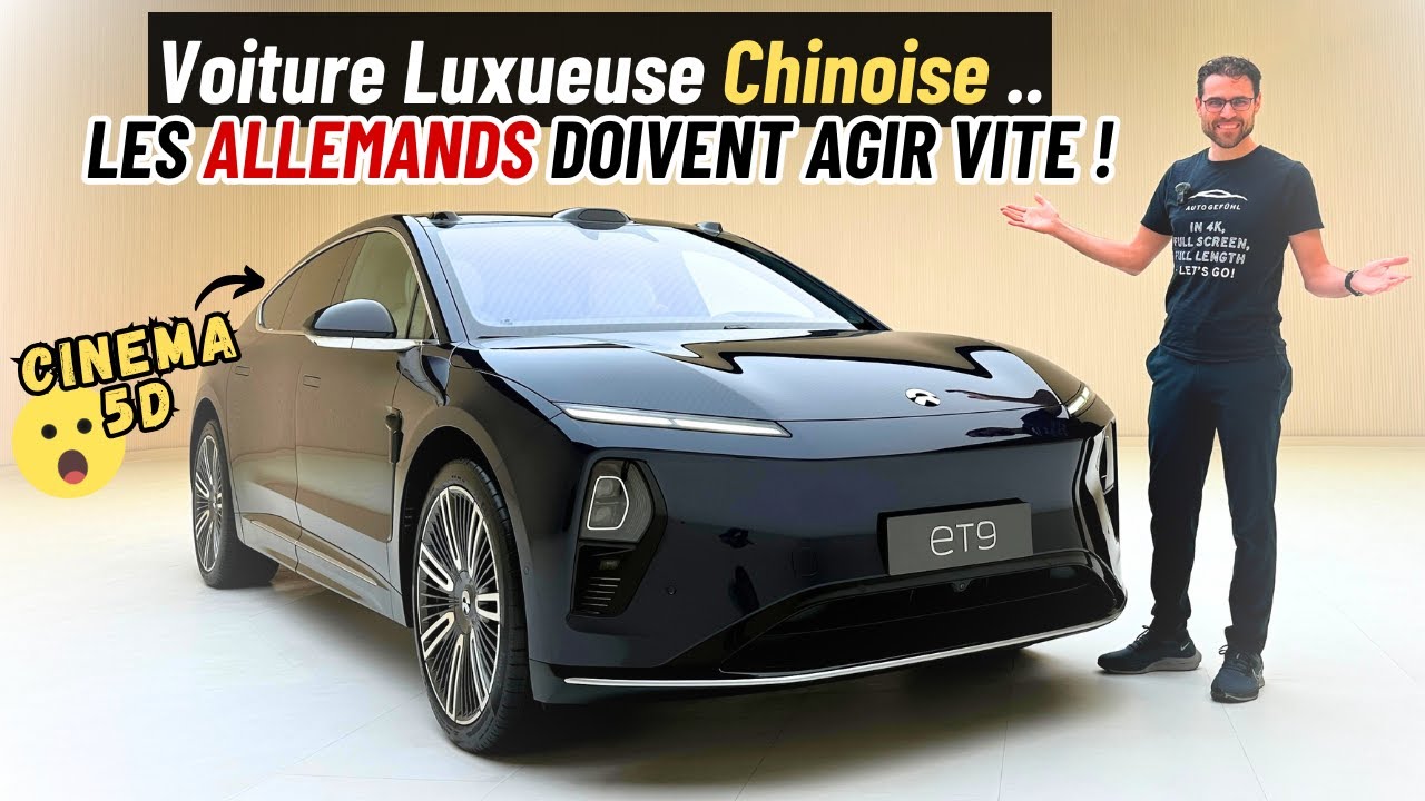 Présentation du Nio ET9, voiture luxueuse Chinoise 🇨🇳!
