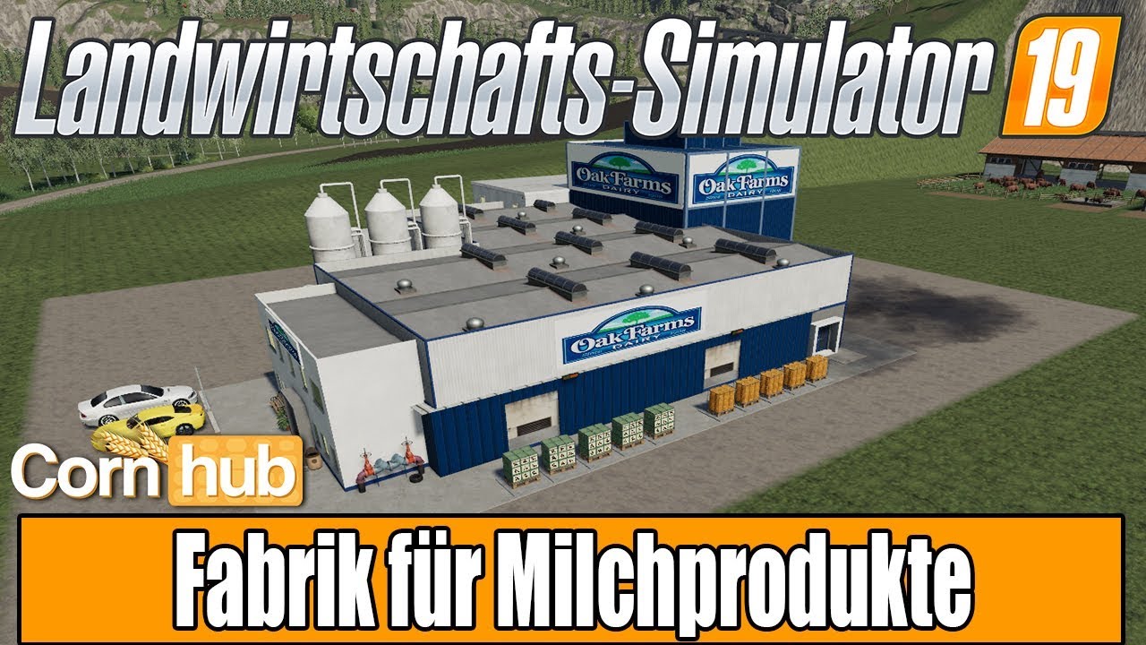 LS19 Modvorstellung - Fabrik f&uuml;r Milchprodukte - LS19 Mods