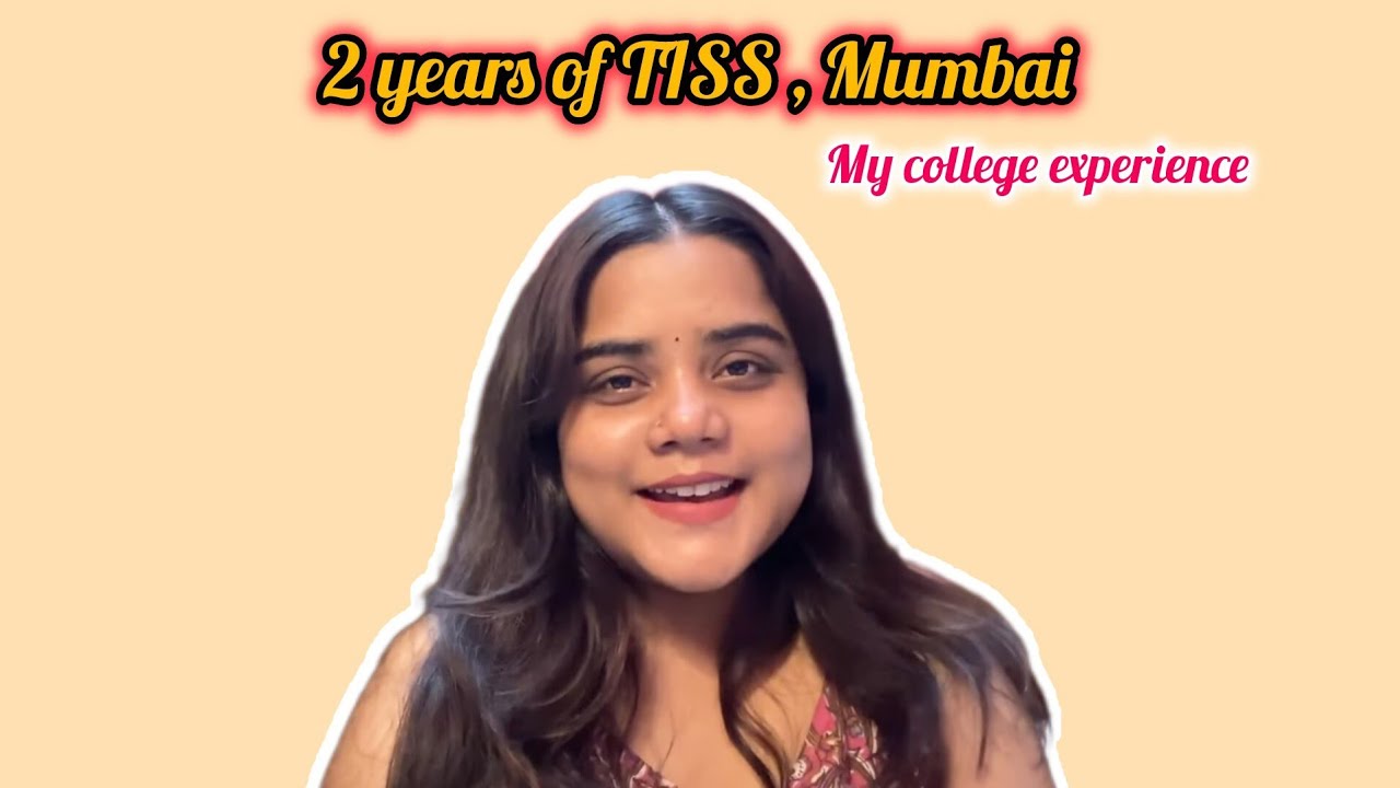 Life at TISS Mumbai: My Honest College Experience