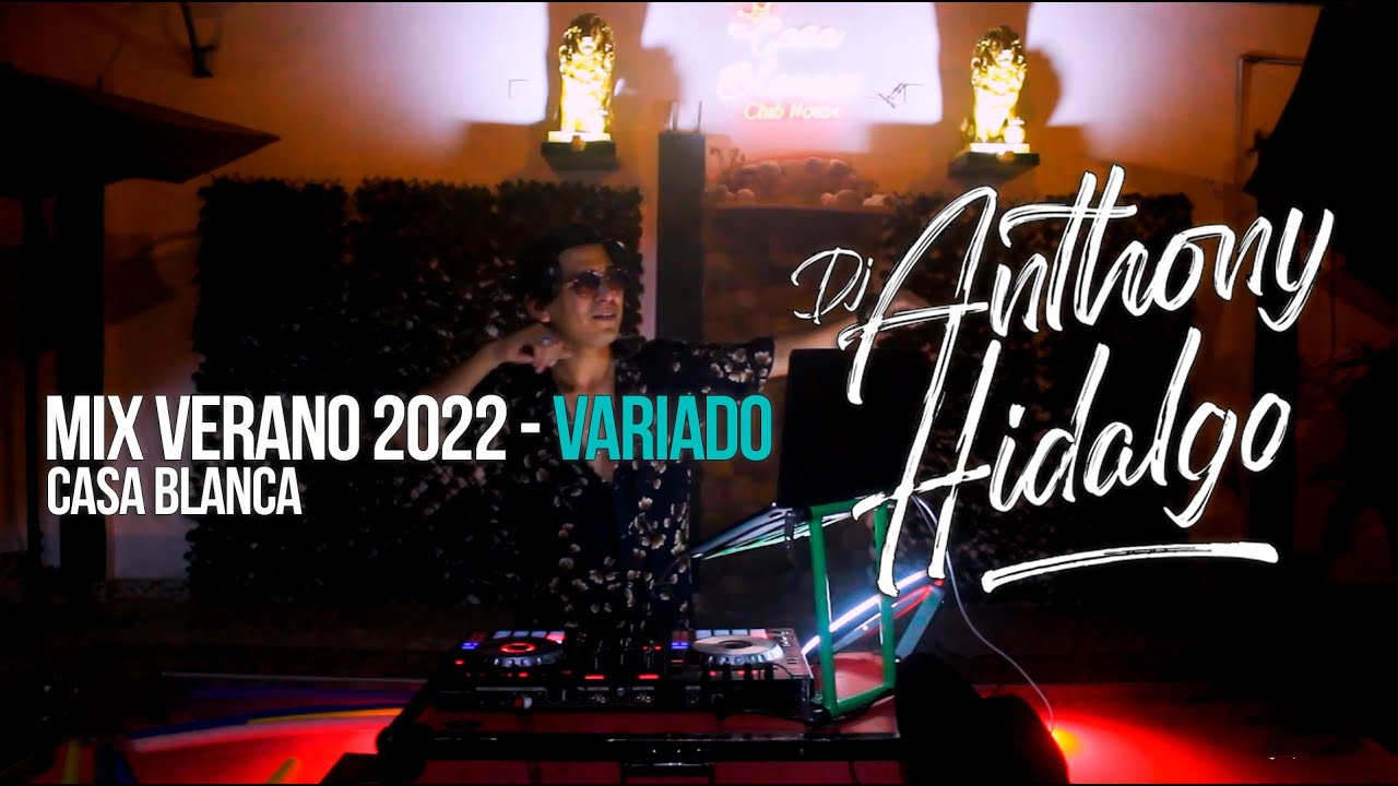 MIX VERANO 2022 ☀🏖 - DJ ANTHONY HIDALGO (Live Set)
