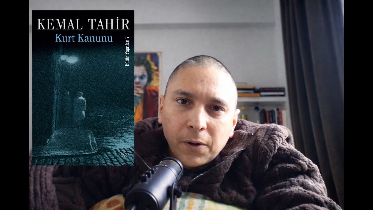 Kemal Tahir'in Kurt Kanunu Romanının İncelemesi / Türkiye'de Rejim İnşa Süreçlerinin Anatomisi